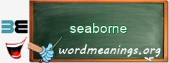 WordMeaning blackboard for seaborne